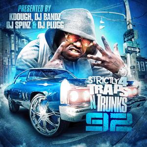 Strictly 4 The Traps N Trunks 92